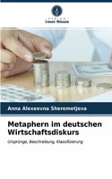 Metaphern im deutschen Wirtschaftsdiskurs
