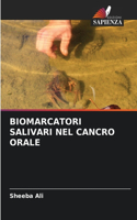 Biomarcatori Salivari Nel Cancro Orale