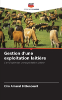 Gestion d'une exploitation laitière