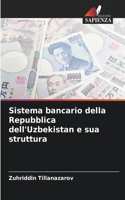 Sistema bancario della Repubblica dell'Uzbekistan e sua struttura