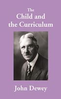 The Child and the Curriculum