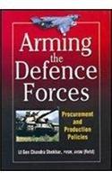 Arming the Defence Forces: Procurement and Production Policies