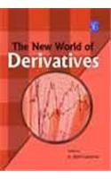 The New World Of Derivatives