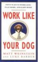 Work Like Your Dog