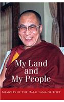 My Land and My People : Memoirs of The Dalai Lama of Tibet