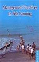 Management Practices in Fish Farming   ( Coulor Book  )