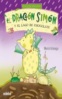 El dragon Simon y el lago de chocolate / The Dragon Simon and the Lake of Chocolate