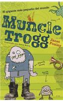 Muncle Trogg