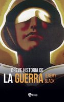 Breve historia de la guerra