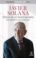 Testigo de un tiempo incierto: De la caida del Muro a la invasion de Ucrania. Premio Espasa 2023