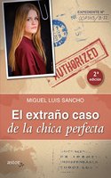 El extrano caso de la chica perfecta