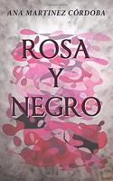 Rosa y Negro
