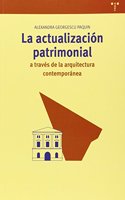 La actualizacion patrimonial a traves de la arquitectura contemporanea
