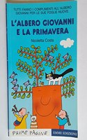 Prime Pagine in italiano: L'albero Giovanni e la primavera