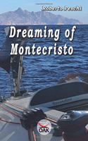 Dreaming of Montecristo