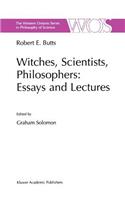 Witches, Scientists, Philosophers: Essays and Lectures