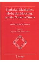 Statistical Mechanics, Molecular Modeling, and the Notion of Stress