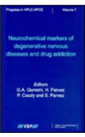 Neurochemical Markers of Degenerative Nervous Diseases and Drug Addiction