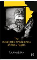 Inexplicable Unhappiness of Ramu Hajjam