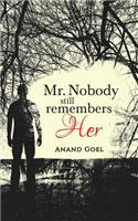 Mr. Nobody Still Remembers Her