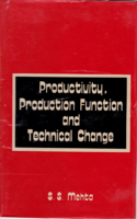 Productivity, Production Function and Technical Change