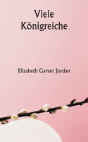 Viele Königreiche