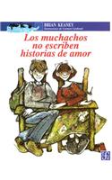 Los Muchachos No Escriben Historias de Amor