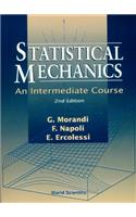 Statistical Mechanics: An Intermediate Course (2nd Edition)