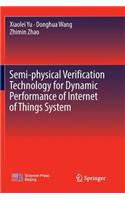 Semi-physical Verification Technology for Dynamic Performance of Internet of Things System