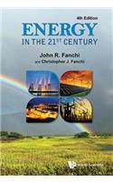 Energy In The 21st Century (4th Edition)