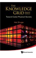 Knowledge Grid, The: Toward Cyber-physical Society (2nd Edition)