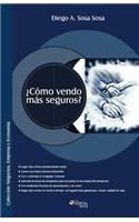 Como Vendo Mas Seguros: (Spanish)