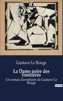 Dame noire des frontières