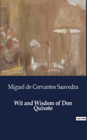 Wit and Wisdom of Don Quixote