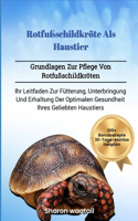 Rotfußschildkröte ALS Haustier
