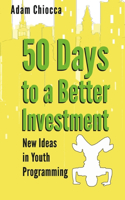 50 Days to a Better Investment