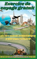 Exercice de voyage gratuit