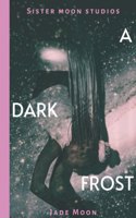 A Dark Frost