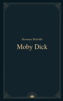 Moby Dick by Herman Melville