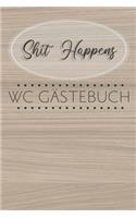 Shit Happens WC Gästebuch
