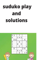 Sudoku play and solutions