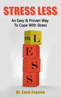 Stress Less