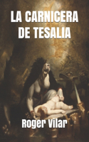 La Carnicera de Tesalia