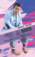 Bisaya: Pinoy in a Long-Term Vision