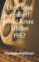 Mafia existiert nicht Krimi Trhiller 1982