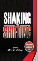 Shaking For Shifting
