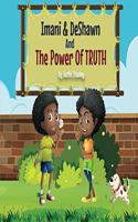 Imani & DeShawn And The Power Of TRUTH