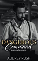 Dangerous Command