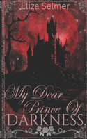 My Dear Prince Of Darkness