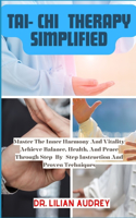 Tai- Chi Therapy Simplified